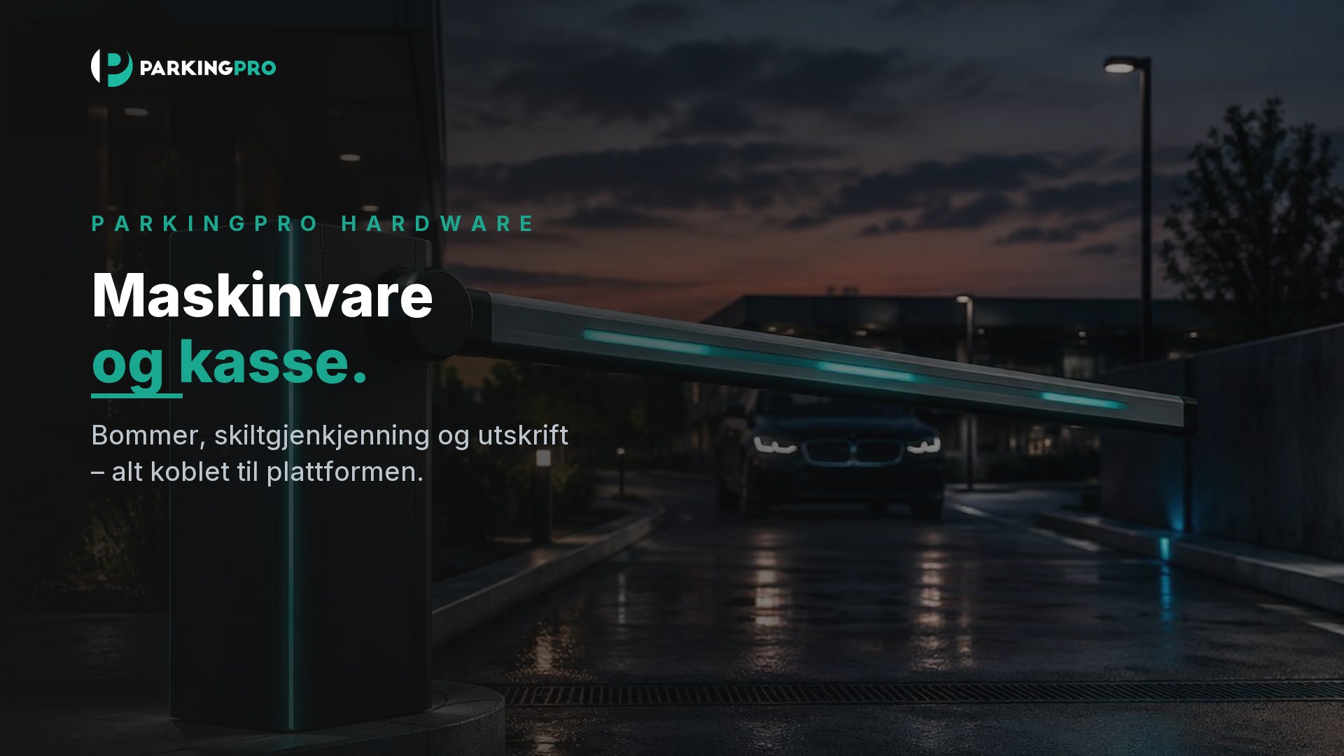 Maskinvare og kasse